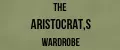 The Aristocrat's Wardrobe