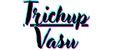Trichup / Vasu