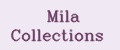 Mila Collections