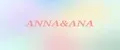 ANNA&ANA