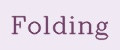 Folding