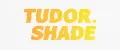 TUDOR. shade