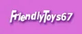 FriendlyToys67