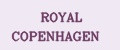 ROYAL COPENHAGEN