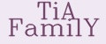TiA FamilY