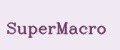 SuperMacro