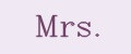 Mrs.