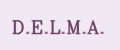 D.E.L.M.A.