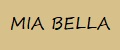 MIA BELLA