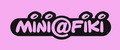Mini@Fiki