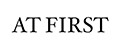 At First
