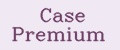 Case Premium