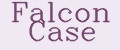 Falcon Case