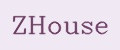 ZHouse