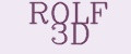 ROLF 3D