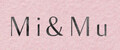 Mi&Mu