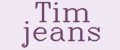 Tim jeans