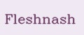 Fleshnash