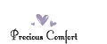 PRECIOUS COMFORT