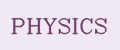 Physics
