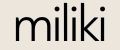 Miliki