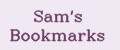 Sam's Bookmarks