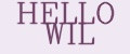 HELLO WIL