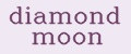 diamond moon