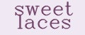 sweet laces