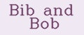 Bib and Bob