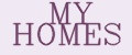 My homes