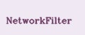 NetworkFilter