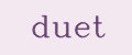 Duet