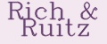 Rich & Ruitz