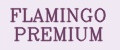 FLAMINGO PREMIUM