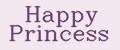 Happy Princess
