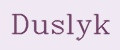 Duslyk