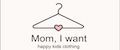 Mom, I want