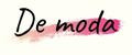 De moda