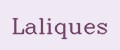 Laliques