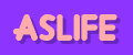 ASLIFE
