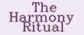 The Harmony Ritual