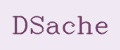 DSache