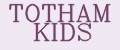 TOTHAM KIDS