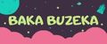Baka Buzeka