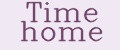 Time home