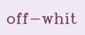 off-whit