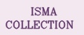 Isma Collection