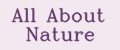 All About Nature