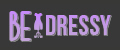 BE DRESSY